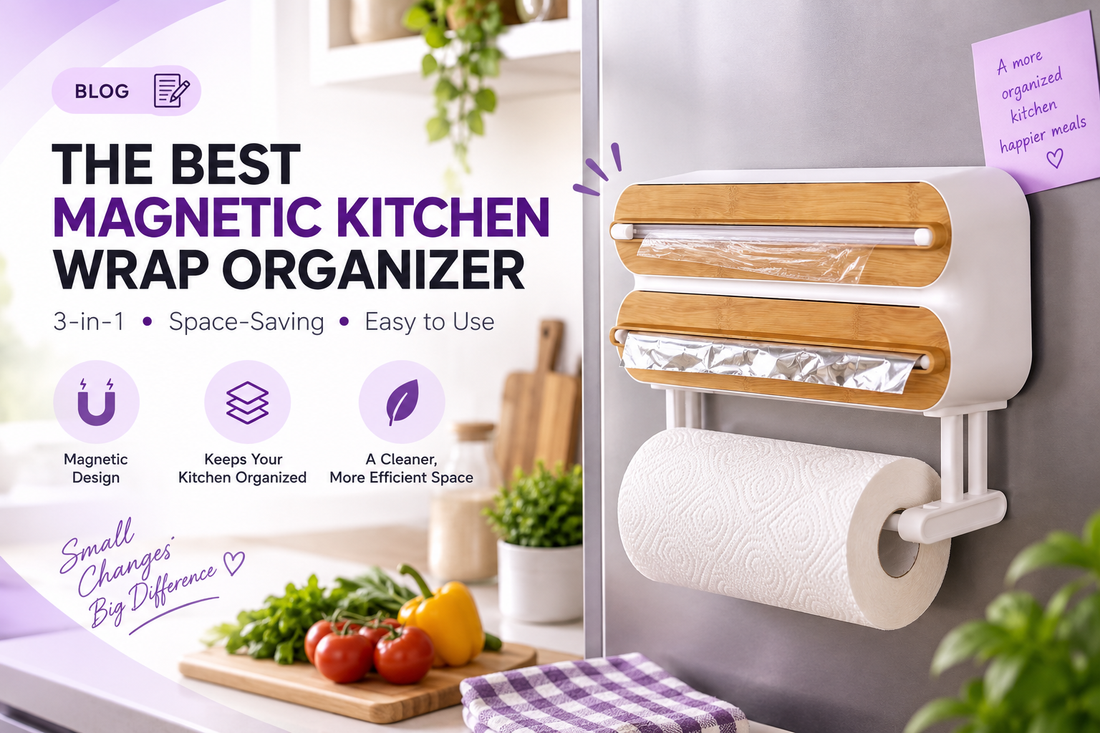 The Best Magnetic Kitchen Wrap Organizer &amp; Cutter: How to Organize Plastic Wrap and Aluminum Foil